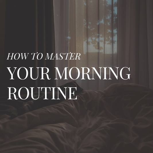 Mastering Your Morning Routine